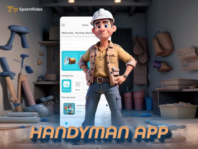 Uber for Handyman App Development – SpotnRides